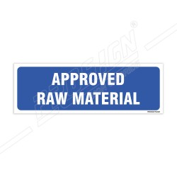 Approved Raw Material Sign| Protector FireSafety