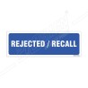 Rejected/Recall Sign| Protector FireSafety