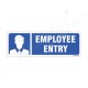Employee Entry Sign