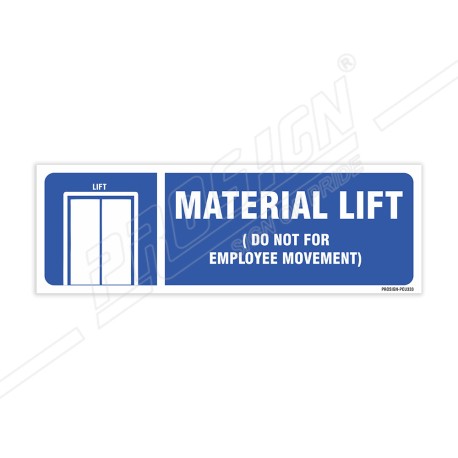 Material Lift Sign| Protector FireSafety