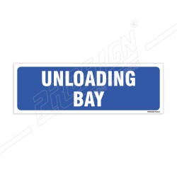 Unloading Bay Sign| Protector FireSafety