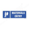 Materials Entry Sign| Protector FireSafety