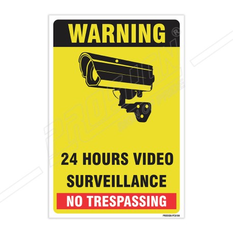 Warning 24 Hours Video Surveillance Sign| Protector FireSafety