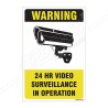 Warning 24 Hours Video Surveillance Sign| Protector FireSafety