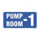 Pump Room -1 Sign
