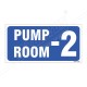 Pump Room -2 Sign