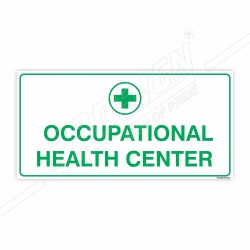 Occupational Health Center Sign| Protector FireSafety