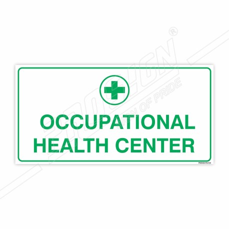 Occupational Health Center Sign| Protector FireSafety