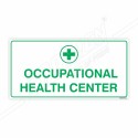 Occupational Health Center Sign| Protector FireSafety