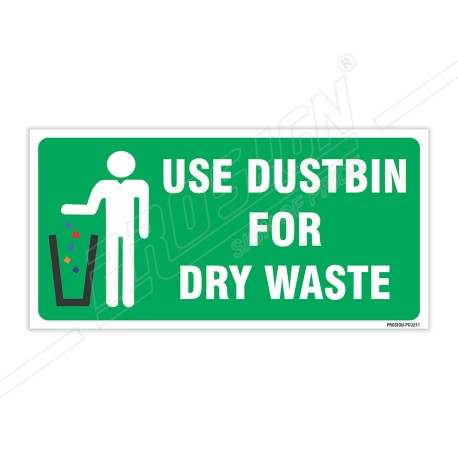 Use Dustbin For Waste Sign| Protector FireSafety