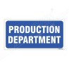 Production Department Sign| Protector FireSafety