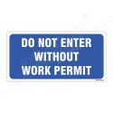 Do Not Enter Without Work Permit Sign| Protector FireSafety