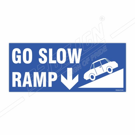 Go Slow Ramp Sign| Protector FireSafety