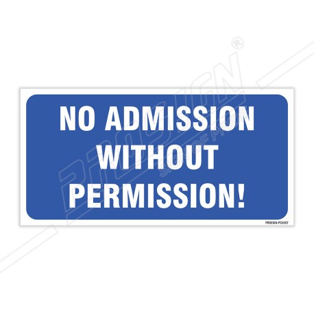 No Admission Without Permission Sign| Protector FireSafety