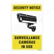 Surveillance Camera In Use Sign