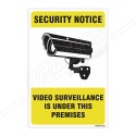 Video Surveillance Is Under This Premises Sign| Protector FireSafety