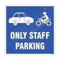 Only Staff Parking Sign| Protector FireSafety