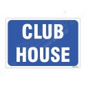 Club House Sign| Protector FireSafety