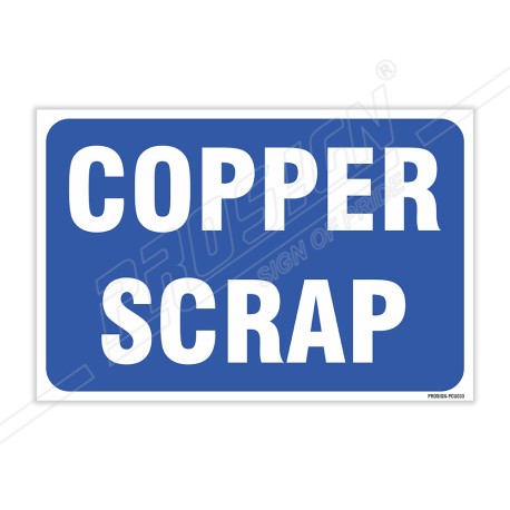 Copper Scrap Sign| Protector FireSafety