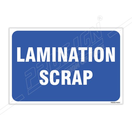 Lamination Scrap Sign| Protector FireSafety