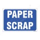 Paper Scrap Sign