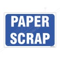 Paper Scrap Sign| Protector FireSafety