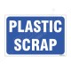 Plastic Scrap Sign