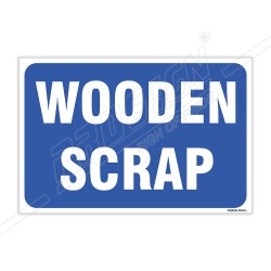 Wooden Scrap Sign| Protector FireSafety