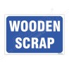 Wooden Scrap Sign| Protector FireSafety