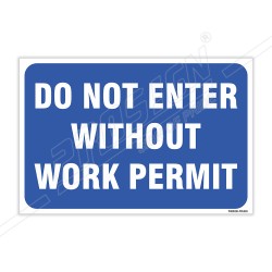 Do Not Enter Without Work Permit Sign| Protector FireSafety