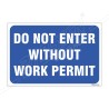 Do Not Enter Without Work Permit Sign| Protector FireSafety