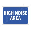 High Noise Area Sign| Protector FireSafety