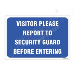 Visitor Please Report To Security Guard Before Entering Sign| Protector FireSafety