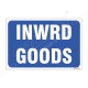 Inward Goods Sign