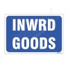 Inward Goods Sign| Protector FireSafety