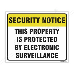 Security Notice Sign| Protector FireSafety