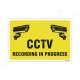 CCTV Recording In Progress Sign