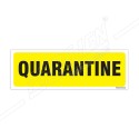 Quarantine Sign| Protector FireSafety