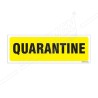 Quarantine Sign| Protector FireSafety