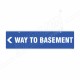 Way To Basement Sign