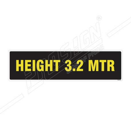 Height 3.2 Mtr Sign| Protector FireSafety