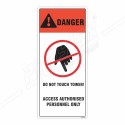 Danger Do Not Touch Tower Sign| Protector FireSafety