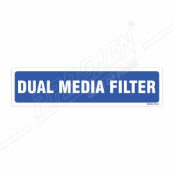 Dual Media Filter Sign| Protector FireSafety