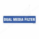 Dual Media Filter Sign| Protector FireSafety