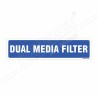 Dual Media Filter Sign| Protector FireSafety