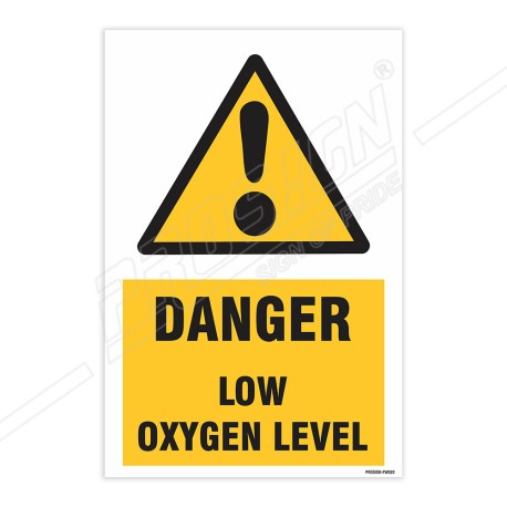 Danger Low Oxygen Level Warning Sign| Protector FireSafety