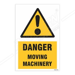 Danger Moving Machinery Warning Sign| Protector FireSafety