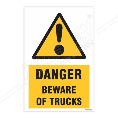 Danger Beware Of Trucks Warning Sign| Protector FireSafety