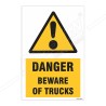 Danger Beware Of Trucks Warning Sign| Protector FireSafety