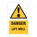 Danger Lift Well Warning Sign| Protector FireSafety